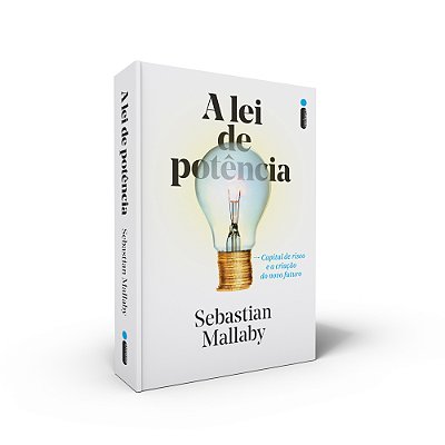 A Lei De Potência Capital De Risco E A Criação Do Novo Futuro..-