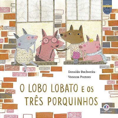 O Lobo Lobato E Os Três Porquinhos