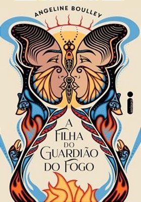 A Filha Do Guardião Do Fogo