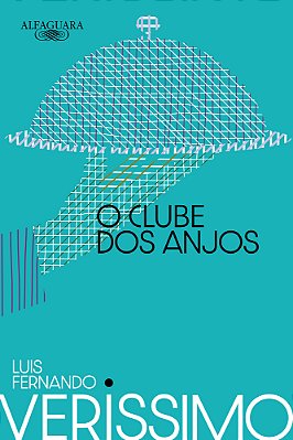 O Clube Dos Anjos (Nova Edição)