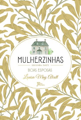 Mulherzinhas: Segunda Parte