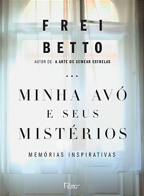 Minha Avó E Seus Mistérios Memórias Inspirativas