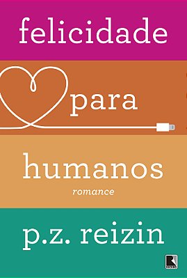 Felicidade Para Humanos