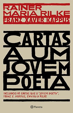 Cartas A Um Jovem Poeta Incluindo As Cartas Que O Jovem Poeta, Franz X. Kappus, Enviou A Rilke..-