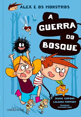 Alex E Os Monstros Vol. 4 – A Guerra Do Bosque