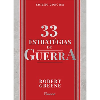 33 Estratégias De Guerra - Edição Concisa