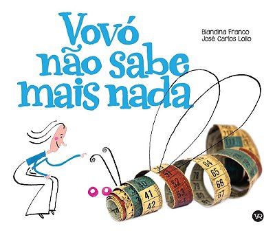 Vovó Não Sabe Mais Nada..-