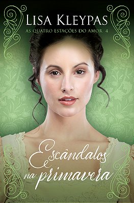 Escândalos Na Primavera – Edição Pop Chic (As Quatro Estac¸o~ES Do Amor – Livro 4) O Livro De Daisy