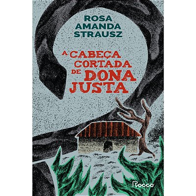 A Cabeça Cortada De Dona Justa..-