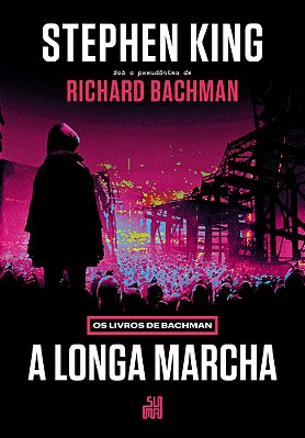 A Longa Marcha Os Livros De Bachman..-
