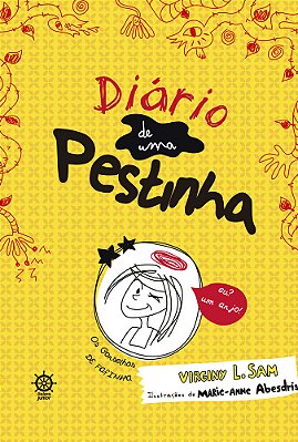 O Diário De Uma Pestinha (Vol. 1)