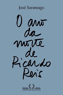 O Ano Da Morte De Ricardo Reis (Nova Edição)