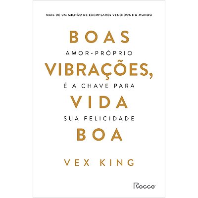 Boas Vibrações, Vida Boa Amor-Próprio É A Chave Para Sua Felicidade