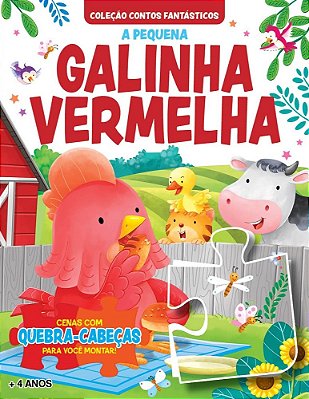 Coleção Contos Fantásticos - A Pequena Galinha Vermelha..-