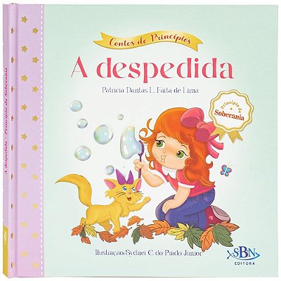Contos De Princípios: Soberania - Despedida, A (Estrela Guia)