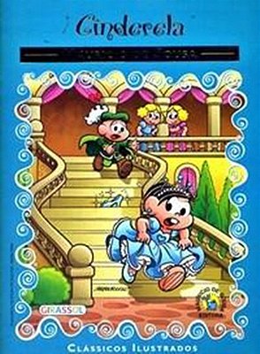 Cinderela - Classícos Turma Da Mônica