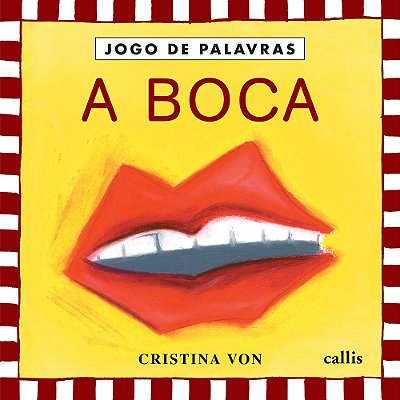 A Boca - Jogo De Palavras - 2ª Ediçao..-