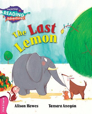 The Last Lemon - Cambridge Reading Adventures - Pink B Band