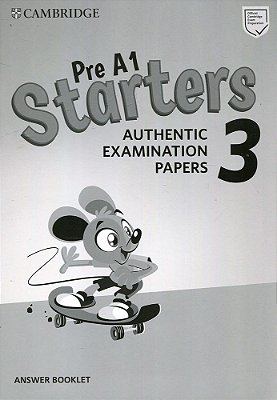 Pre A1 Starters 3 - Authentic Examination Papers - Answer Booklet