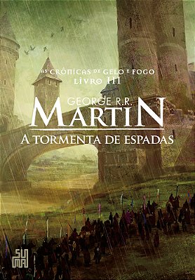 Cronicas De Gelo E Fogo Vol. 3 - A Tormenta Das Espadas..-