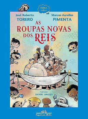 As Roupas Novas Dos Reis..-