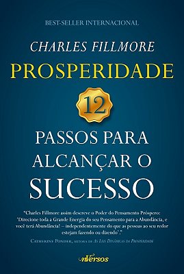 Prosperidade - 12 Passos Para Alcançar O Sucesso