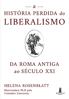 A Historia Perdida Do Liberalismo..-