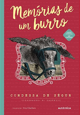 Memórias De Um Burro - (Texto Integral - Clássicos Autêntica)..-