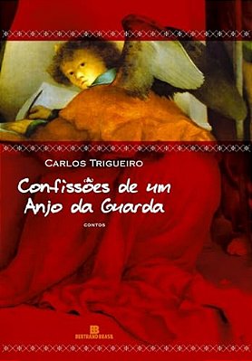 Confissões De Um Anjo Da Guarda
