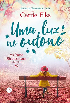Uma Luz No Outono (Vol. 4 As Irmãs Shakespeare)