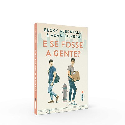 E Se Fosse A Gente?