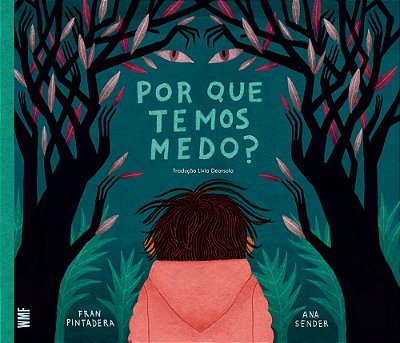 Por Que Temos Medo?