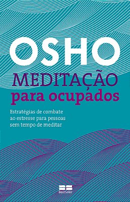 Meditação Para Ocupados