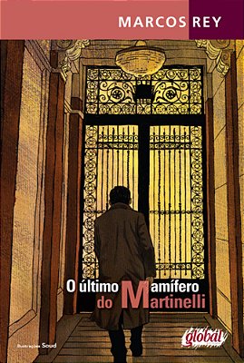 O Último Mamífero Do Martinelli..-