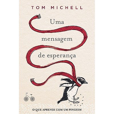 Uma Mensagem De Esperança O Que Aprendi Com Um Pinguim