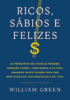 Ricos, Sábios E Felizes..-