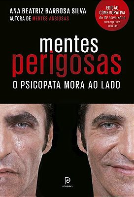 Mentes Perigosas: O Psicopata Mora Ao Lado - Edição Comemorativa De 10º Aniversário