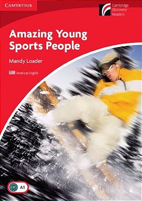 Amazing Young Sports People Level 1 Beginner/Elementary American English