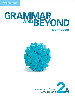 Grammar And Beyond 2A - Workbook