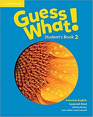 Guess What! 2 - American English - Student's Book-..