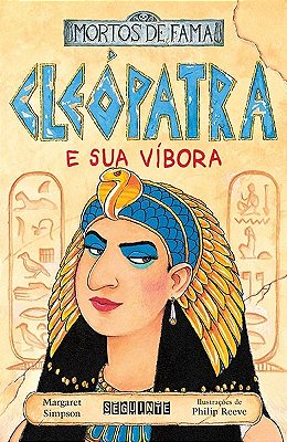 Cleópatra E Sua Víbora - Mortos De Fama..-