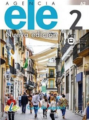 Agencia Ele 2 - Libro Del Alumno Y Cuaderno De Ejercicios Licencia Digital - Nueva Edicion (100% Digital)