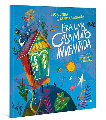 Era Uma Casa Muito Inventada