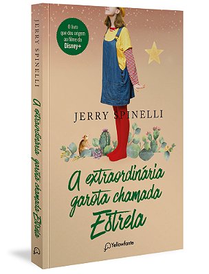 A Extraordinária Garota Chamada Estrela..-