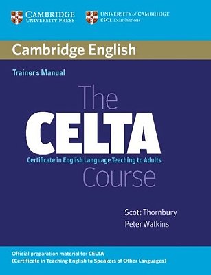 The Celta Course Trainer's Manual