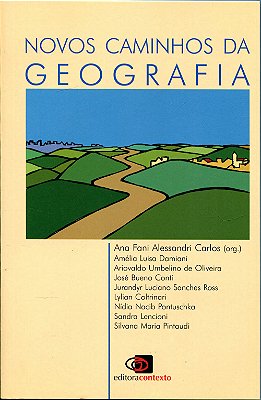 Novos Caminhos Da Geografia..-
