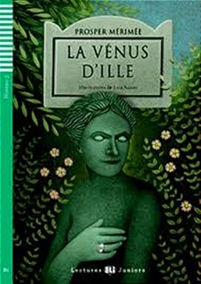 La Vénus D'Ille - Hub Lectures Juniors - Niveau 3 - Livre Avec CD Audio