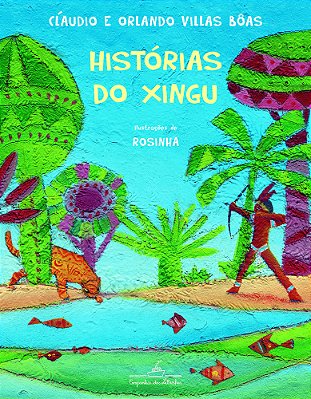 Histórias Do Xingu