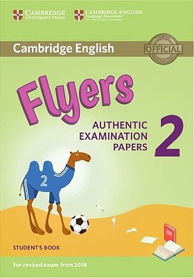 Cambridge English Flyers 2 Student Book - Revised Exam 2018