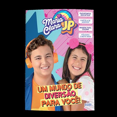 Maria Clara & Jp: Um Mundo De Diversão Para Você!